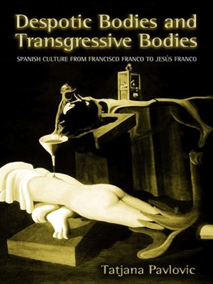 cover image of Despotic Bodies and Transgressive Bodies
